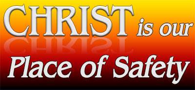 Christ is our place of safety