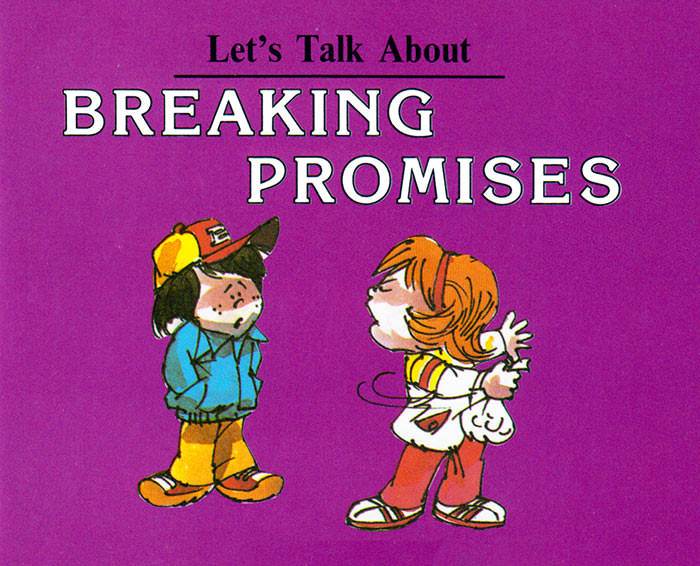 Let's Talk About Breaking Promises
