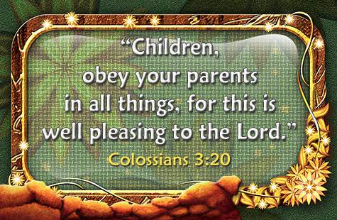 Memory Verse: Colossians 3:20