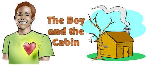 The Boy & the Cabin