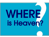 Where is Heaven?