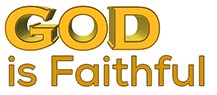 God is faithful