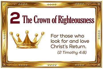 2. The Crown of Righteousness (2 Timothy 4:8)