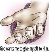 God wants me to give myself to Him