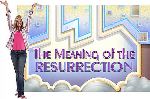 Lesson 14: The Meaning of the Resurrection