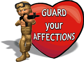 guard your affections