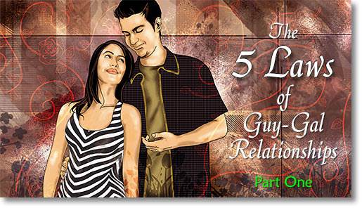 The Five Laws of Guy-Girl Relationships