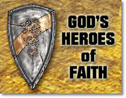 God's Heroes of Faith